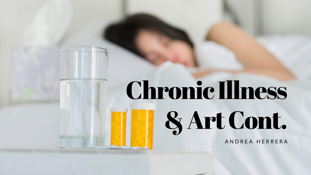 Chronic Illness & Art Cont.