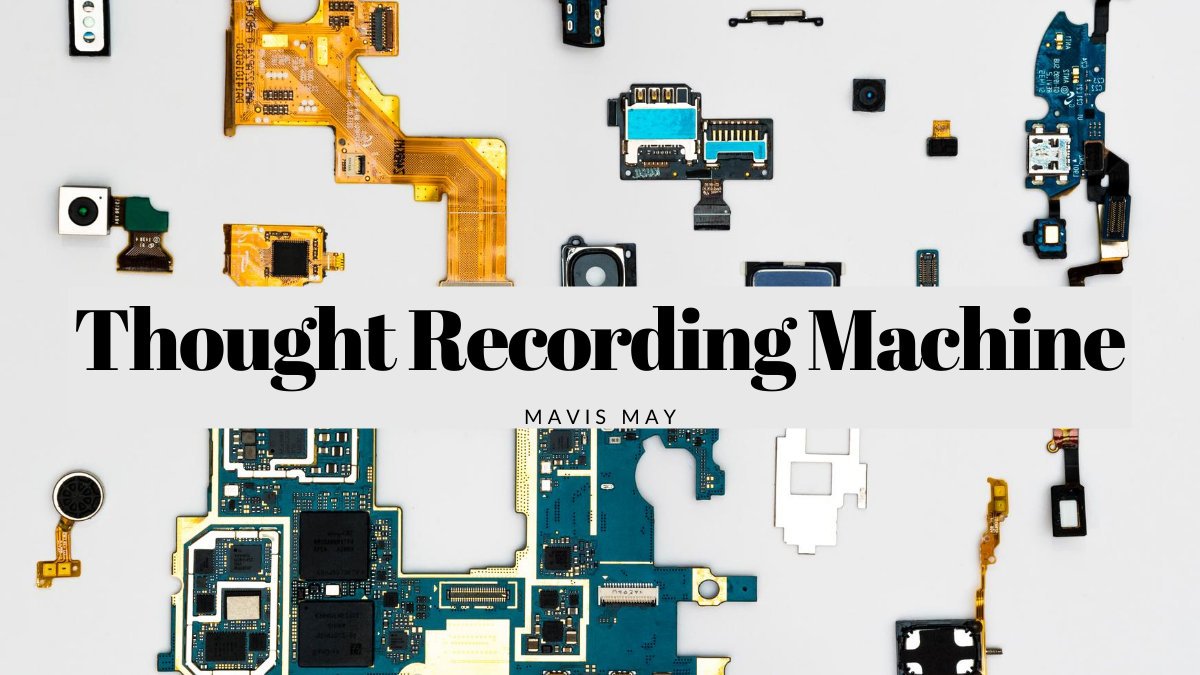 Thought Recording Machine