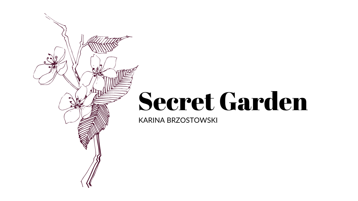 Secret Garden By Karina Brzostowski