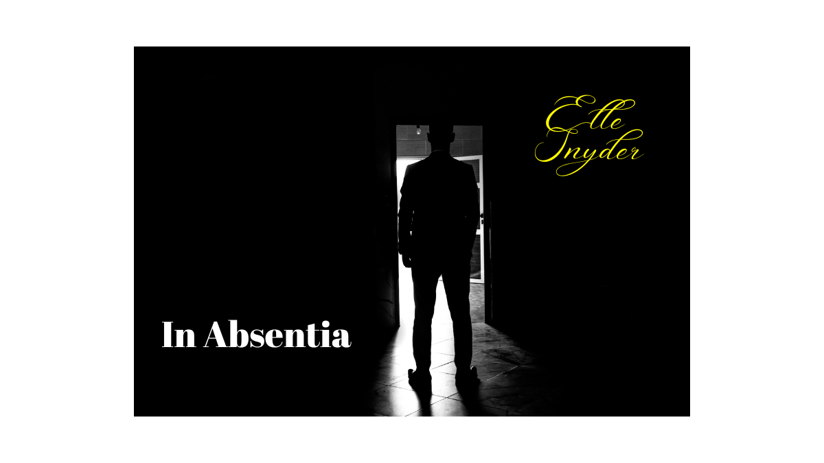 In Absentia by Elle Snyder